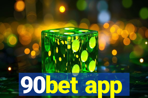 90bet app